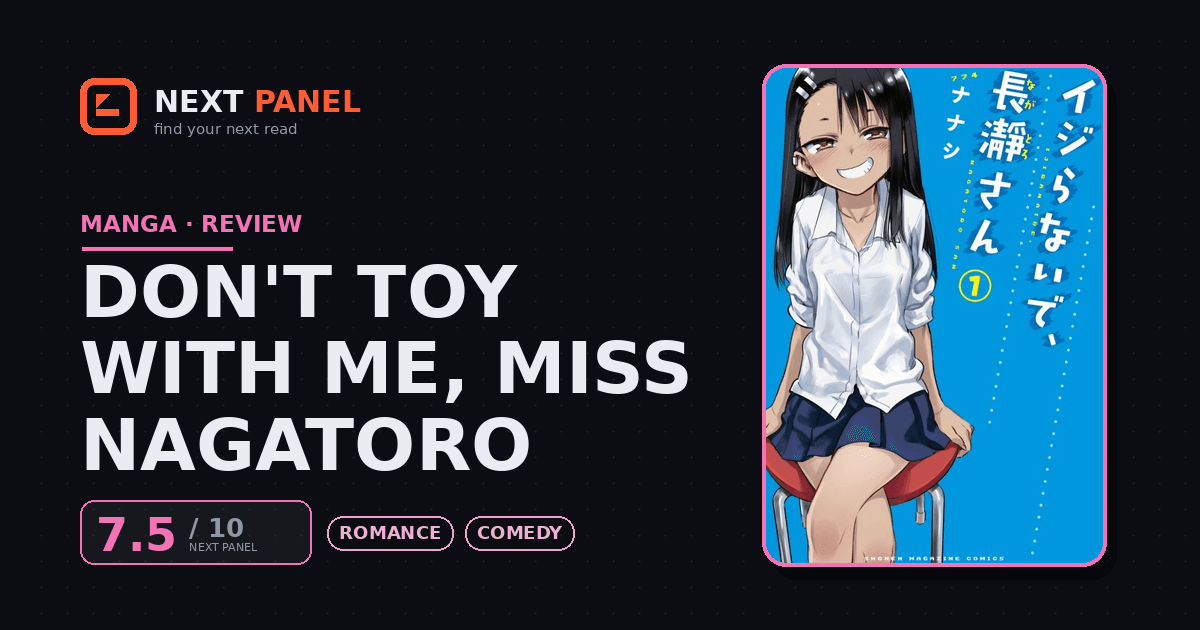 Don't Toy with Me, Miss Nagatoro cover - Next Panel review