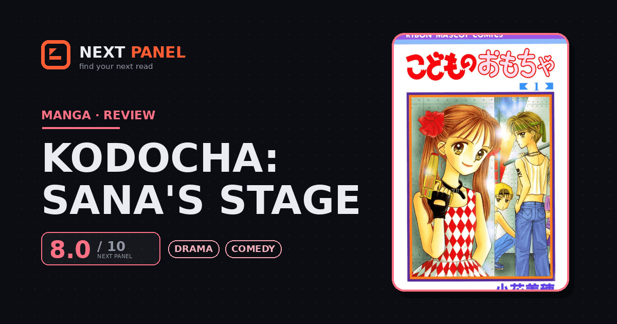 Kodocha: Sana's Stage cover - Next Panel review