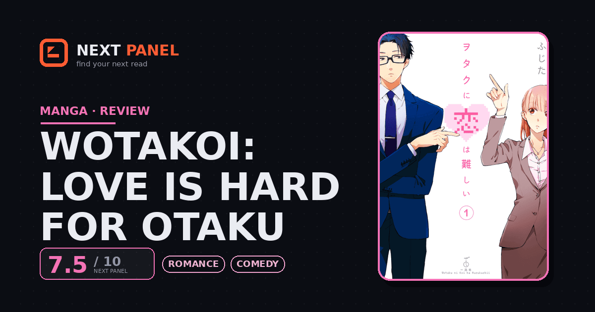 Wotakoi: Love Is Hard for Otaku cover - Next Panel review