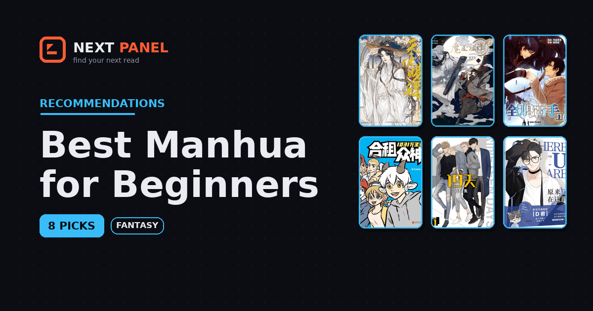 Best Manhua for Beginners: Chinese Comics to Start With — Next Panel recommendation