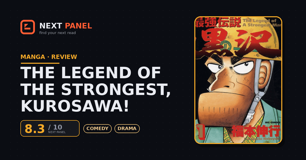 The Legend of the Strongest, Kurosawa! cover - Next Panel review