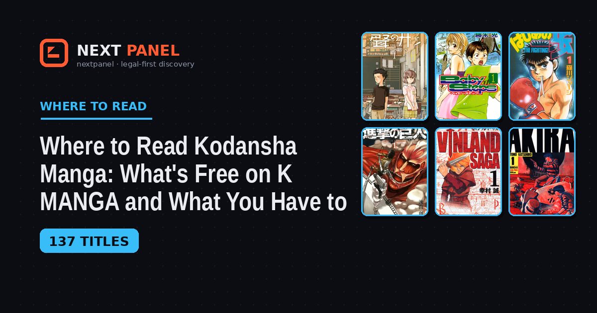 Where to Read Kodansha Manga: What's Free on K MANGA and What You Have to Buy — Next Panel reading guide