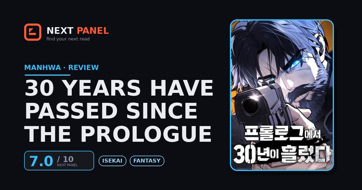 30 Years Have Passed Since the Prologue cover - Next Panel review