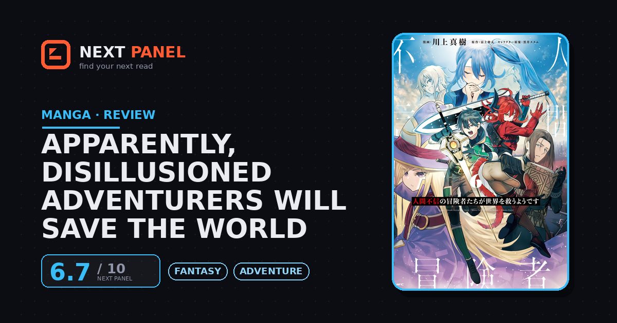 Apparently, Disillusioned Adventurers Will Save the World cover - Next Panel review