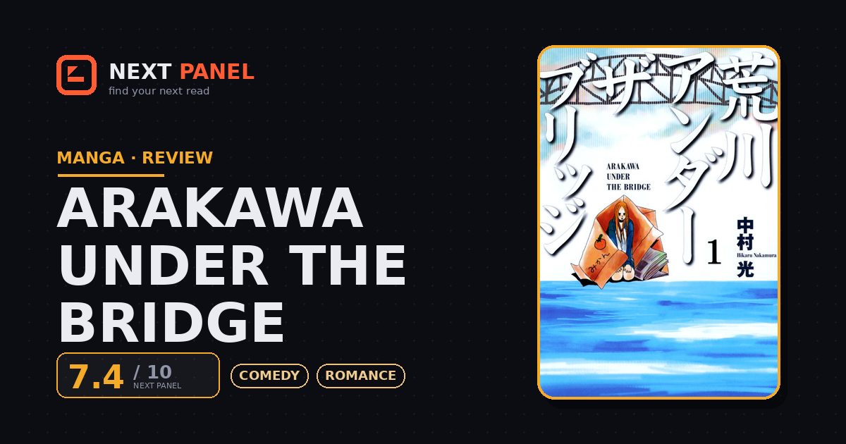 Arakawa Under the Bridge cover - Next Panel review