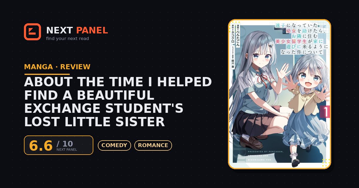 About the Time I Helped Find a Beautiful Exchange Student's Lost Little Sister cover - Next Panel review