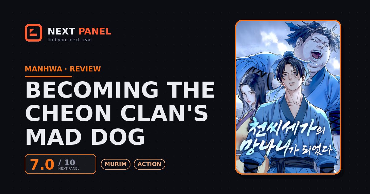 Becoming the Cheon Clan's Mad Dog cover - Next Panel review