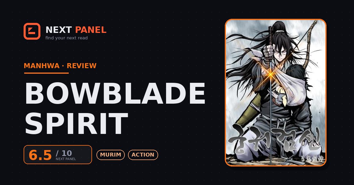 Bowblade Spirit cover - Next Panel review