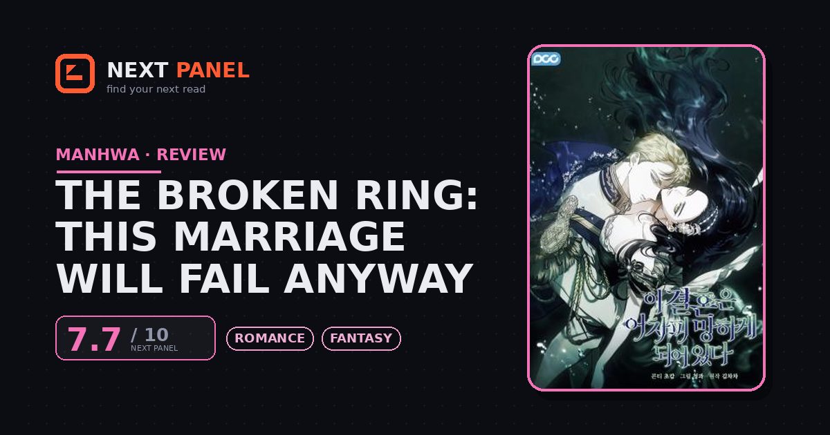 The Broken Ring: This Marriage Will Fail Anyway cover - Next Panel review