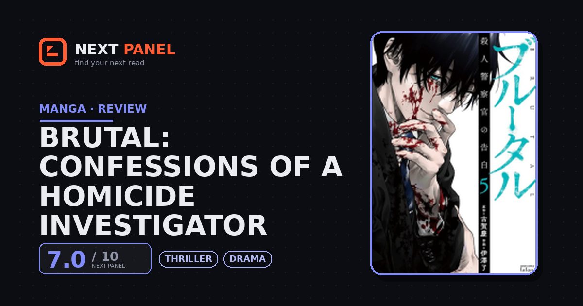 Brutal: Confessions of a Homicide Investigator cover - Next Panel review