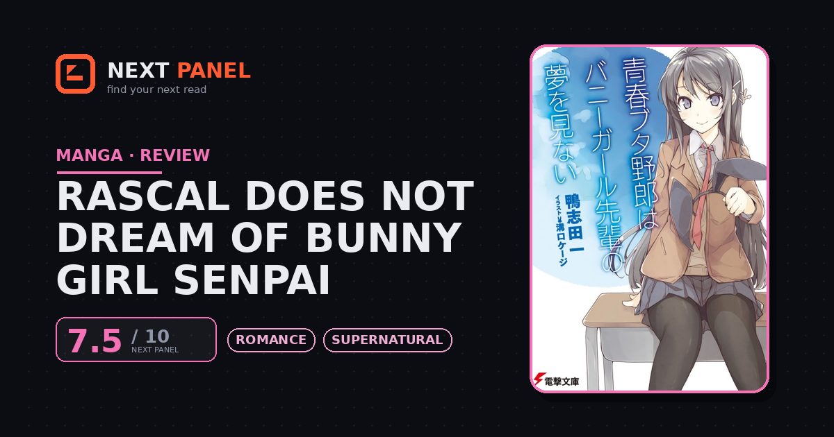 Rascal Does Not Dream of Bunny Girl Senpai cover - Next Panel review