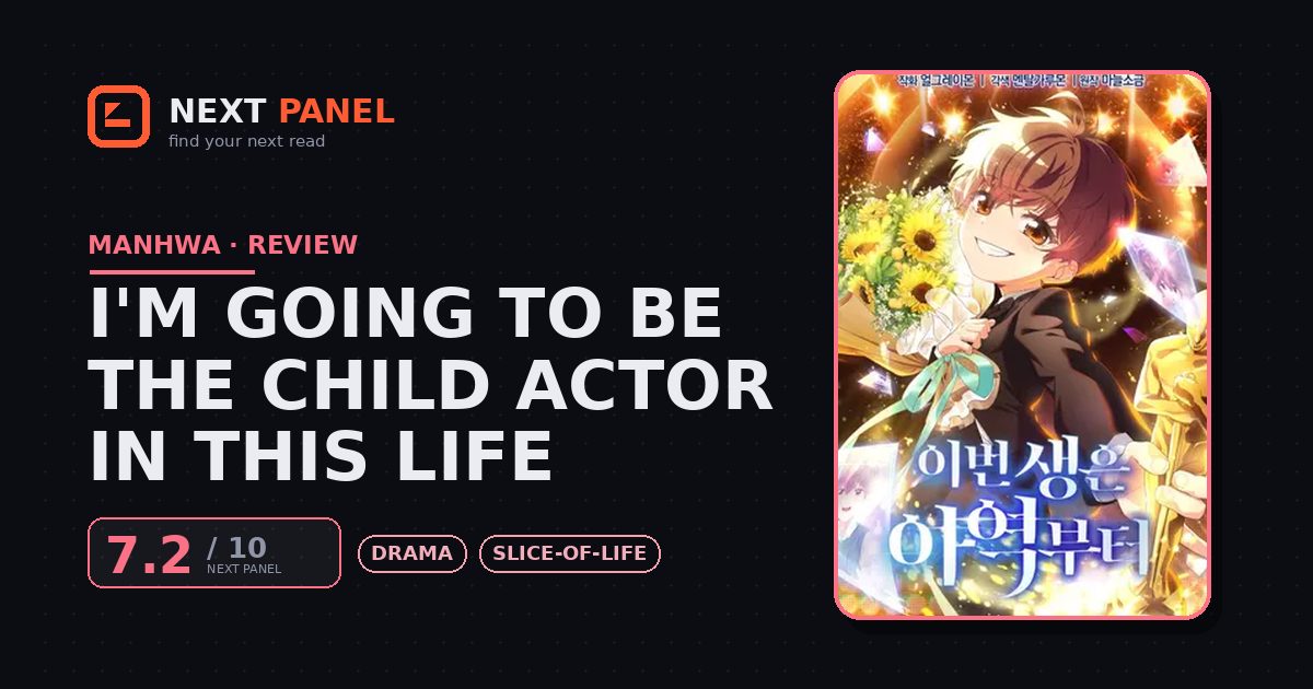 I'm Going to Be the Child Actor in This Life cover - Next Panel review