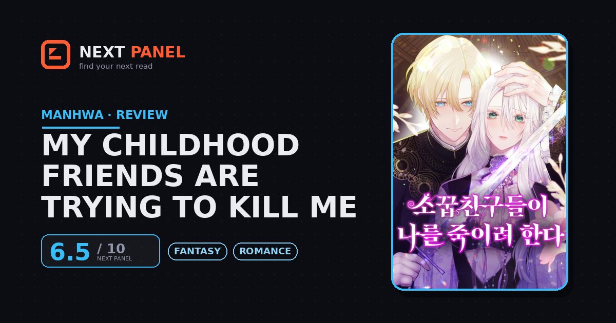 My Childhood Friends are Trying to Kill Me cover - Next Panel review