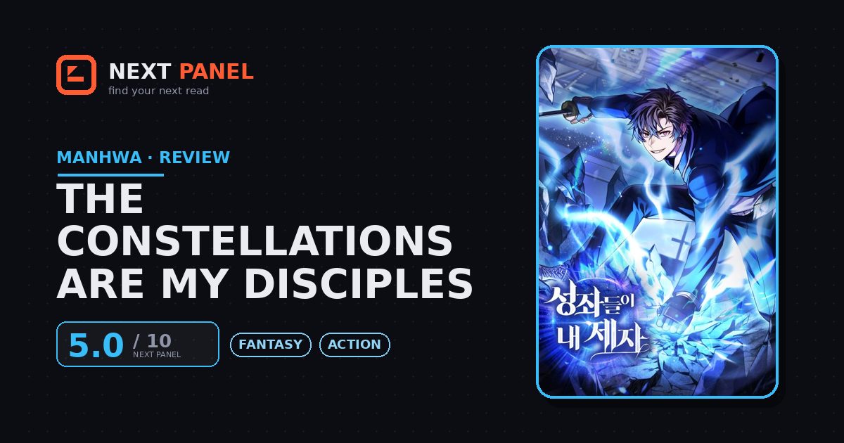 The Constellations Are My Disciples cover - Next Panel review