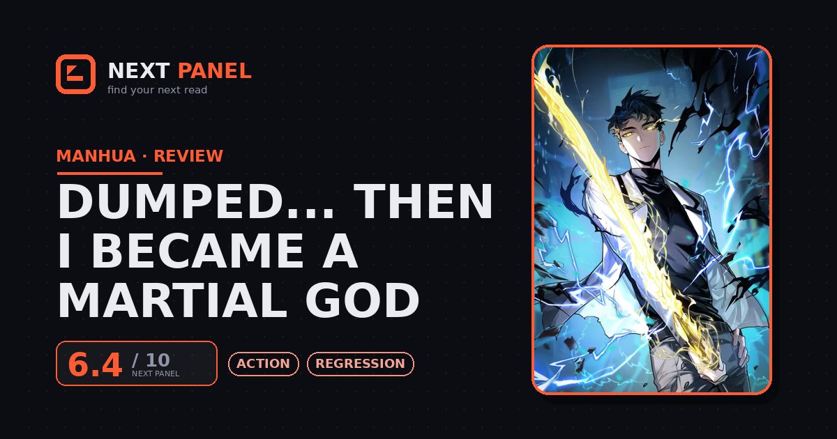 Dumped... Then I Became a Martial God cover - Next Panel review