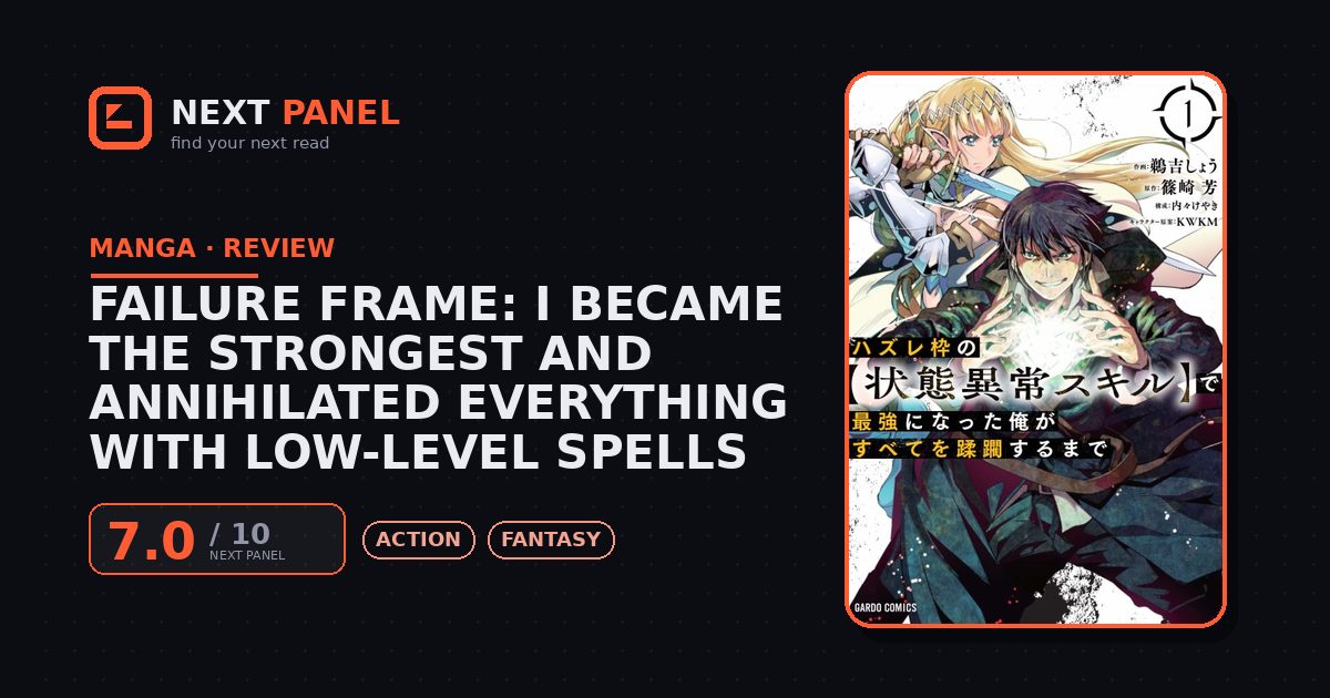 Failure Frame: I Became the Strongest and Annihilated Everything With Low-Level Spells cover - Next Panel review