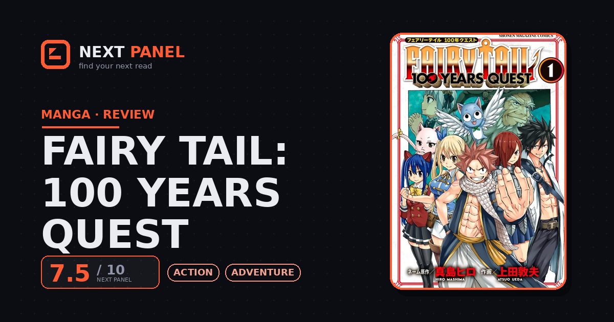 Fairy Tail: 100 Years Quest cover - Next Panel review