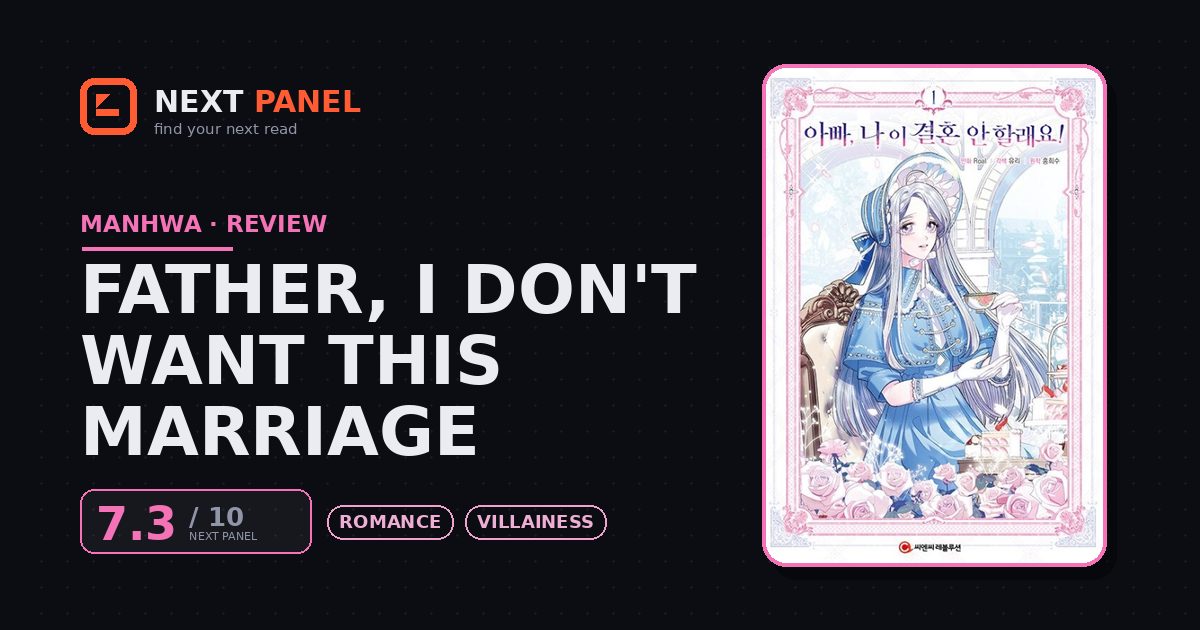 Father, I Don't Want This Marriage cover - Next Panel review