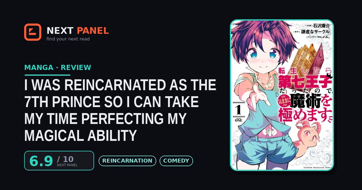 I Was Reincarnated as the 7th Prince So I Can Take My Time Perfecting My Magical Ability cover - Next Panel review