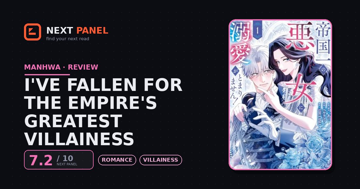 I've Fallen for the Empire's Greatest Villainess cover - Next Panel review