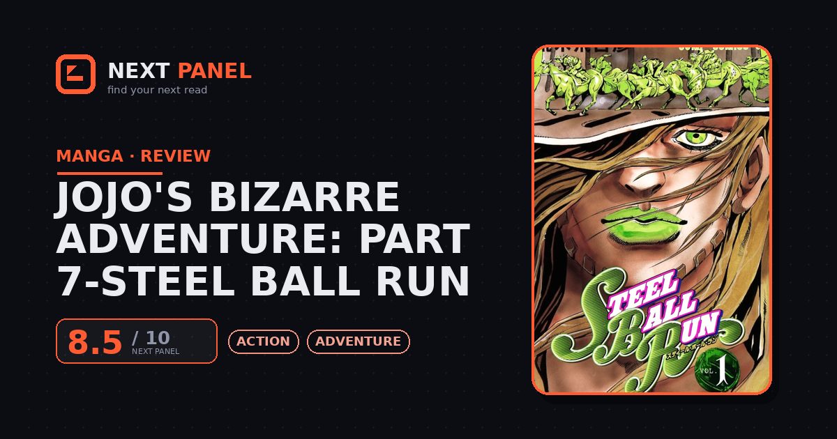 JoJo's Bizarre Adventure: Part 7-Steel Ball Run cover - Next Panel review