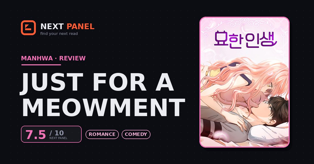 Just for a Meowment cover - Next Panel review