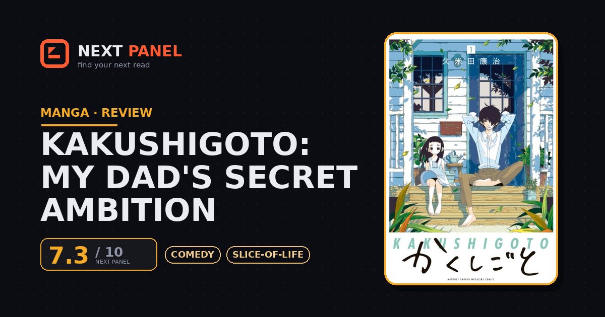Kakushigoto: My Dad's Secret Ambition cover - Next Panel review