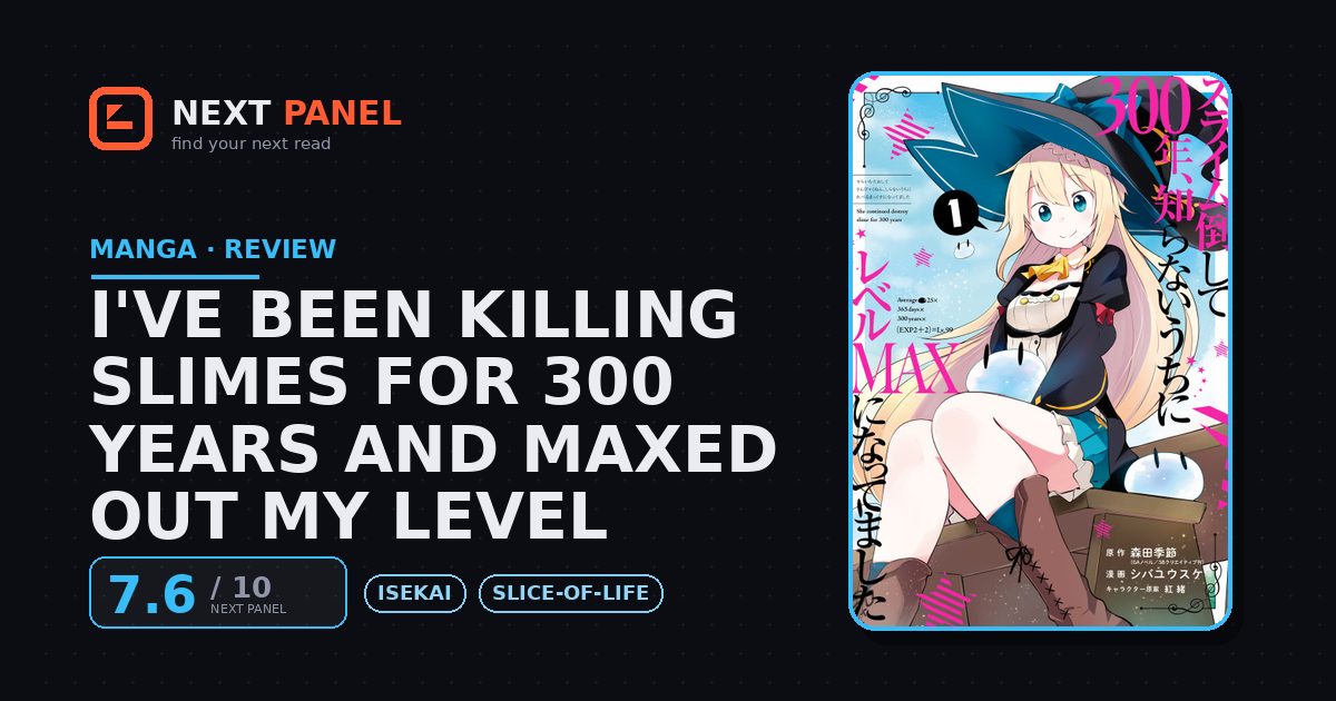 I've Been Killing Slimes for 300 Years and Maxed Out My Level cover - Next Panel review