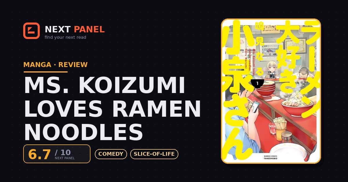 Ms. Koizumi Loves Ramen Noodles cover - Next Panel review