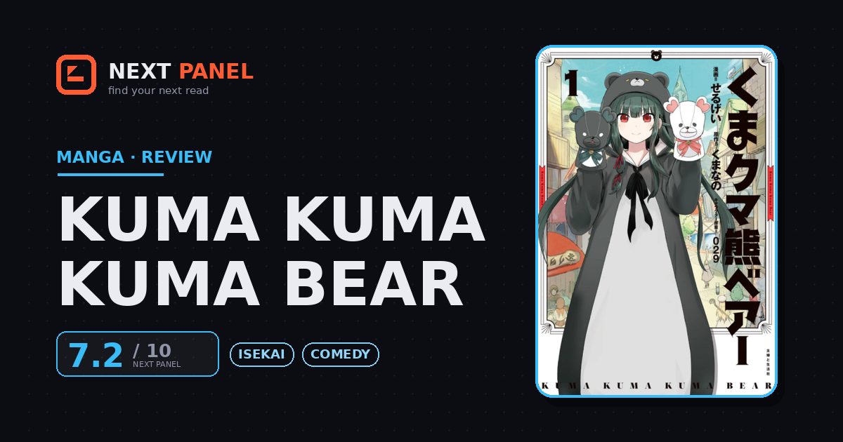 Kuma Kuma Kuma Bear cover - Next Panel review