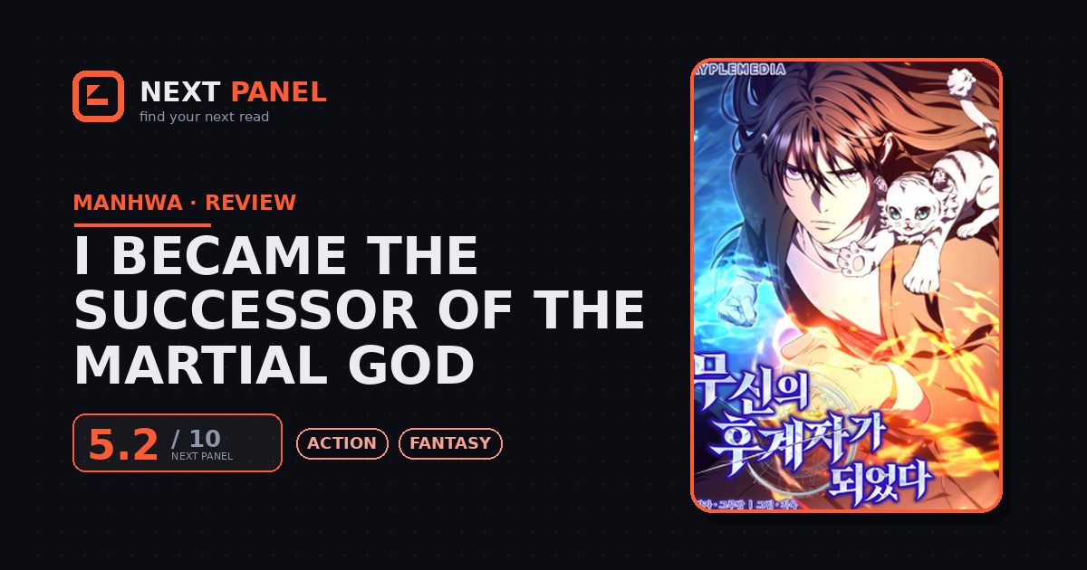 I Became the Successor of the Martial God cover - Next Panel review
