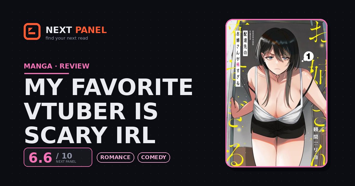 My Favorite VTuber is Scary IRL cover - Next Panel review