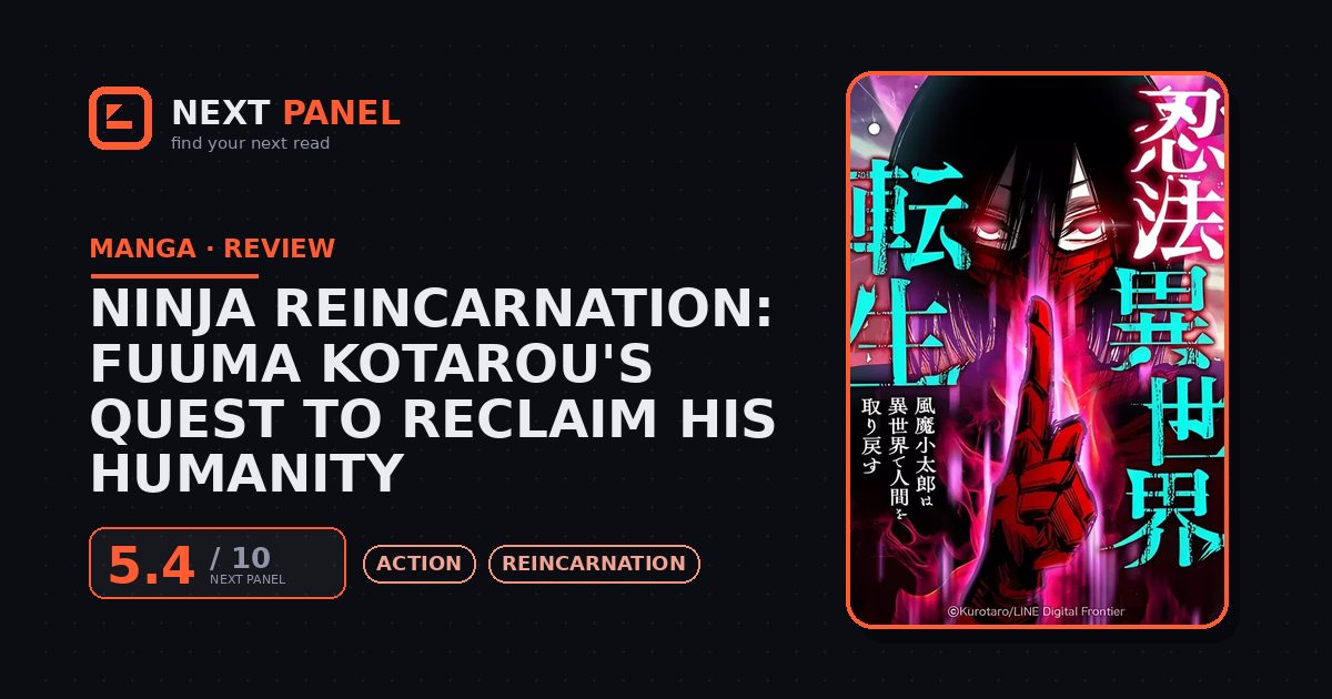 Ninja Reincarnation: Fuuma Kotarou's Quest to Reclaim His Humanity cover - Next Panel review