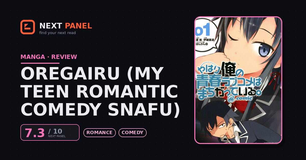Oregairu (My Teen Romantic Comedy SNAFU) cover - Next Panel review