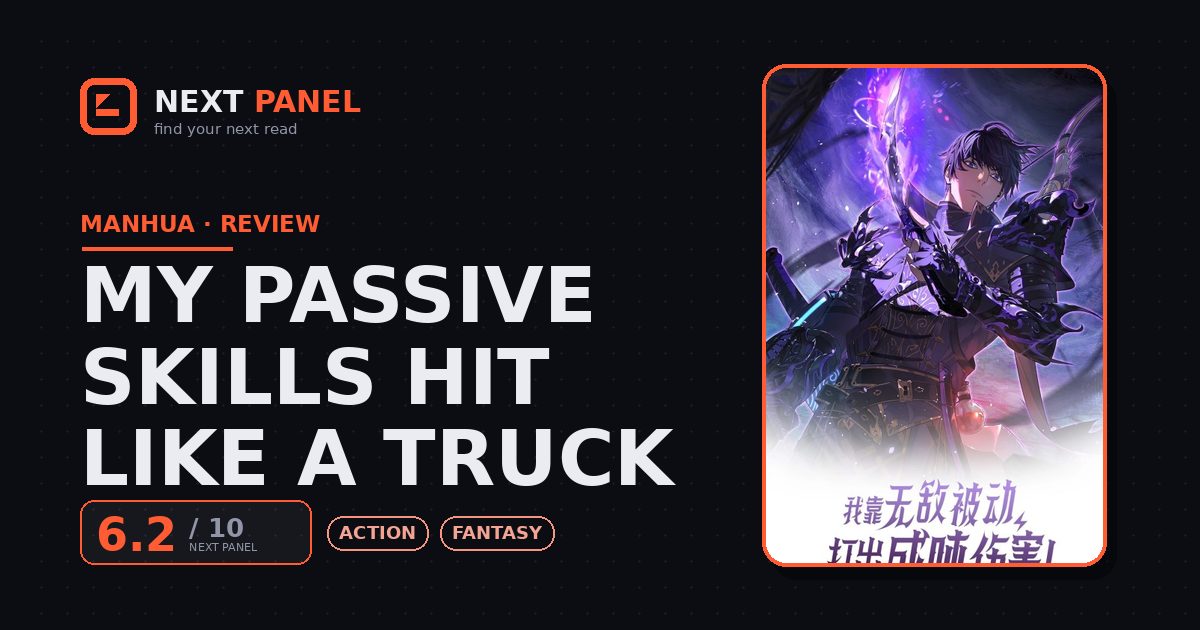 My Passive Skills Hit Like a Truck cover - Next Panel review