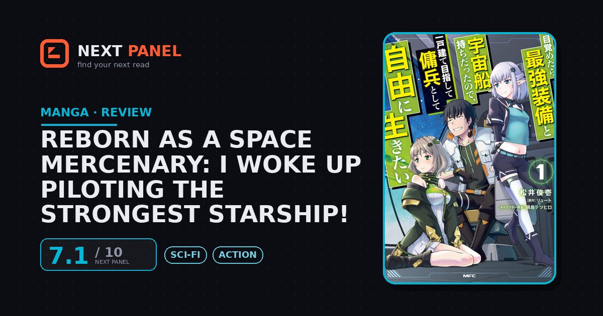 Reborn as a Space Mercenary: I Woke Up Piloting the Strongest Starship! cover - Next Panel review