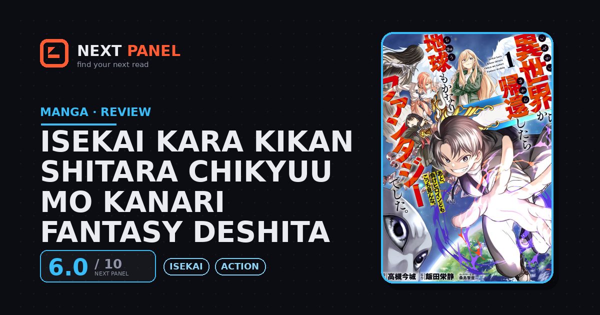 Isekai kara Kikan Shitara Chikyuu mo Kanari Fantasy Deshita cover - Next Panel review