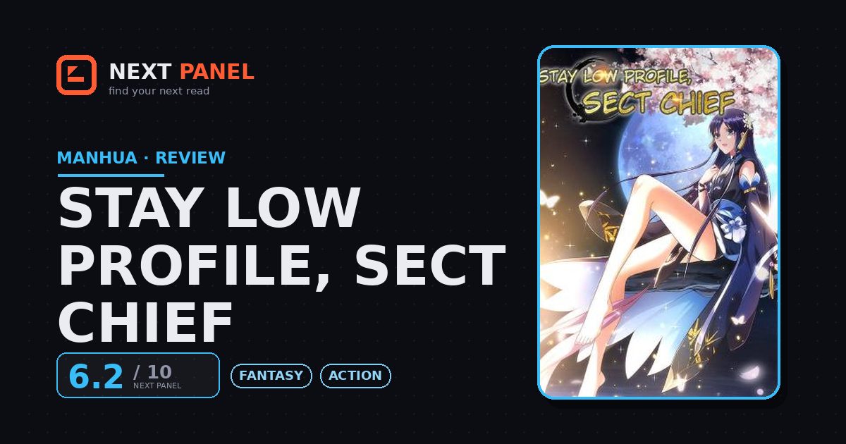 Stay Low Profile, Sect Chief cover - Next Panel review