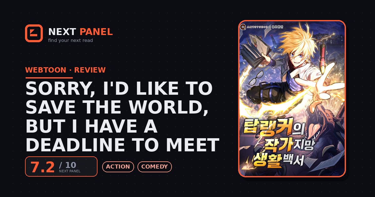 Sorry, I'd Like to Save the World, But I Have a Deadline to Meet cover - Next Panel review