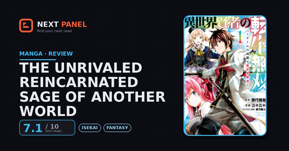 The Unrivaled Reincarnated Sage of Another World cover - Next Panel review