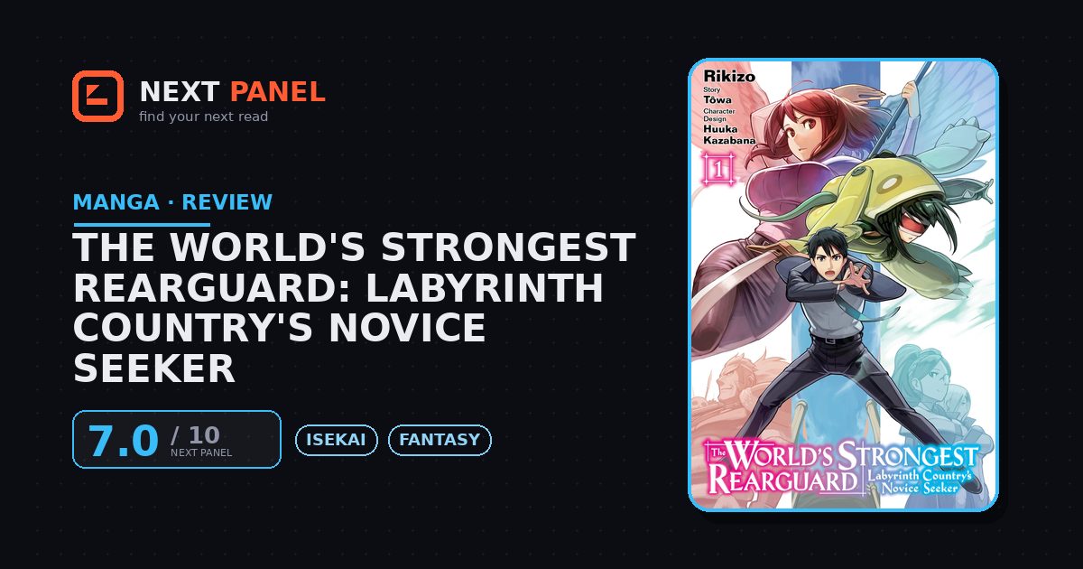 The World's Strongest Rearguard: Labyrinth Country's Novice Seeker cover - Next Panel review