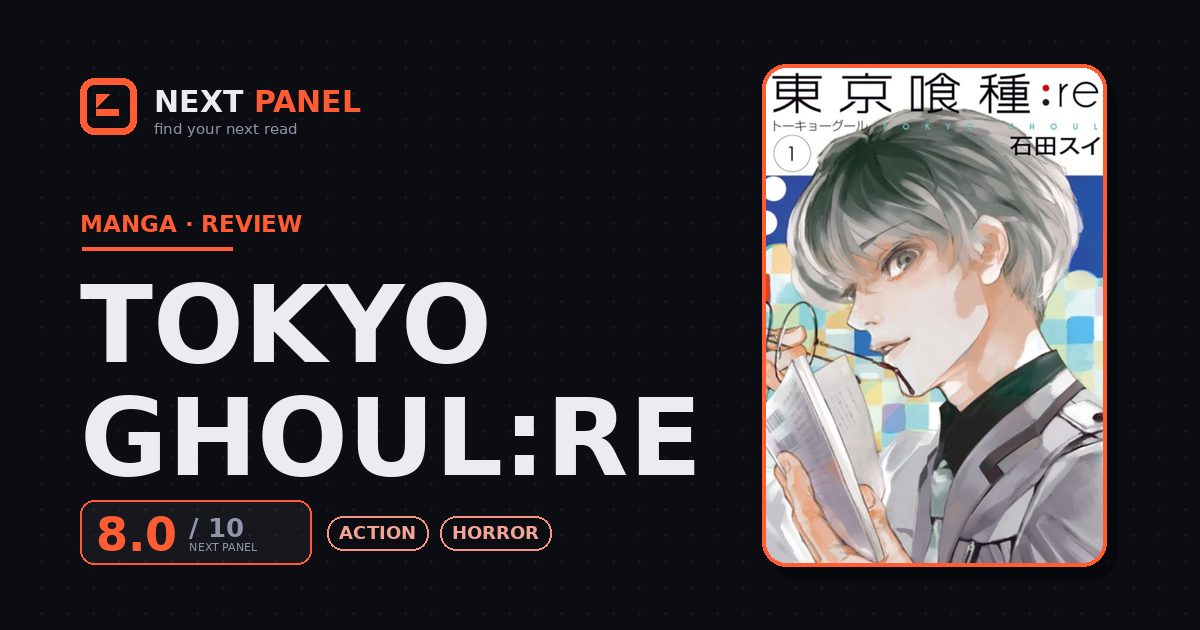 Tokyo Ghoul:re cover - Next Panel review
