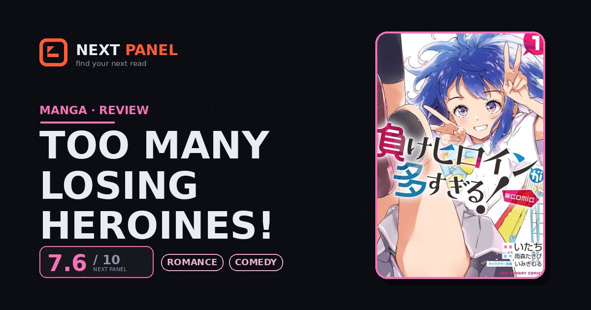 Too Many Losing Heroines! cover - Next Panel review