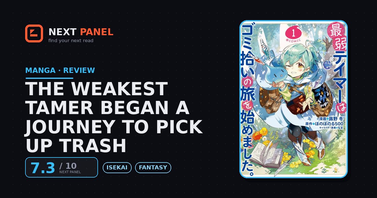 The Weakest Tamer Began a Journey to Pick Up Trash cover - Next Panel review