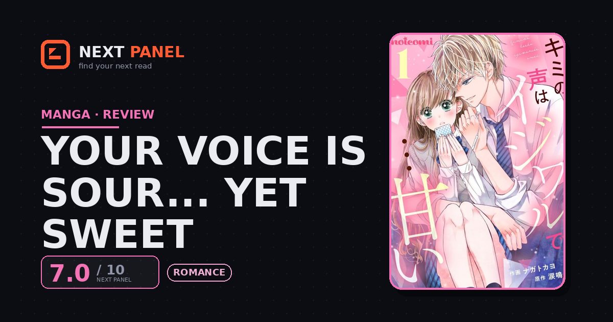 Your Voice Is Sour... Yet Sweet cover - Next Panel review