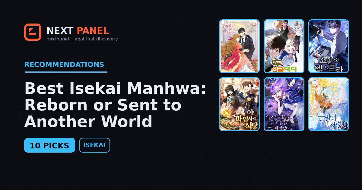 Best Isekai Manhwa: Reborn or Sent to Another World — Next Panel recommendation