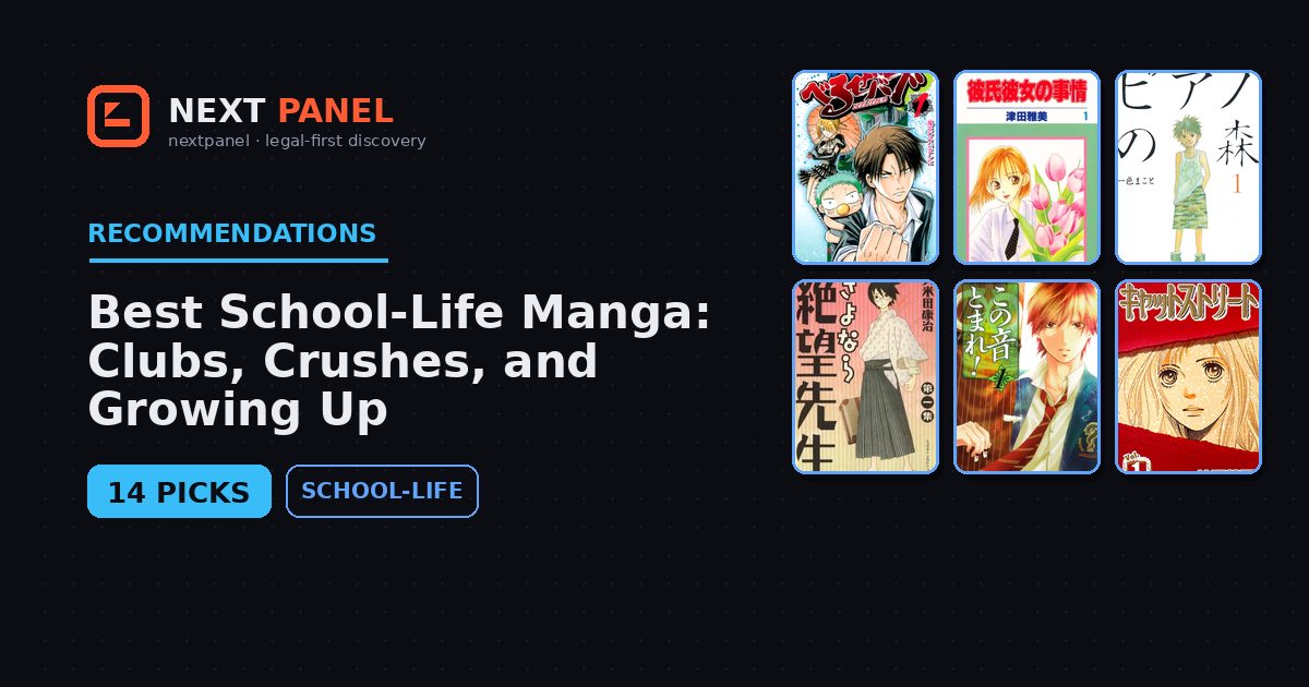 Best School-Life Manga: Clubs, Crushes, and Growing Up — Next Panel recommendation