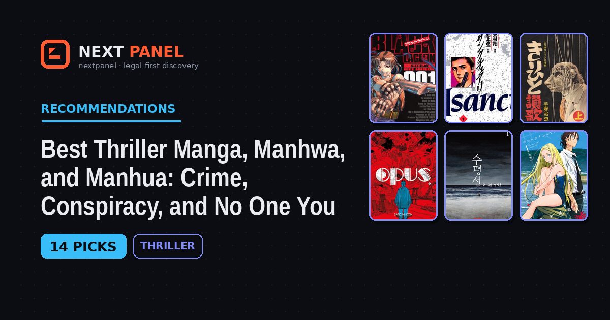 Best Thriller Manga, Manhwa, and Manhua: Crime, Conspiracy, and No One You Can Trust — Next Panel recommendation