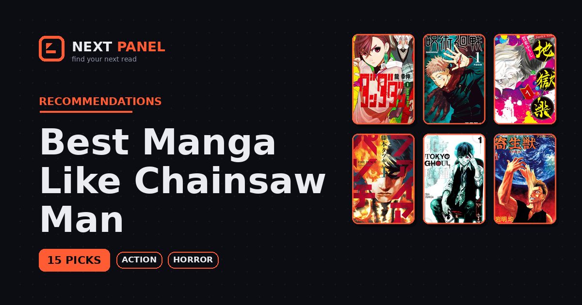 Best Manga Like Chainsaw Man: Dark, Weird, and Action-Packed Reads — Next Panel recommendation