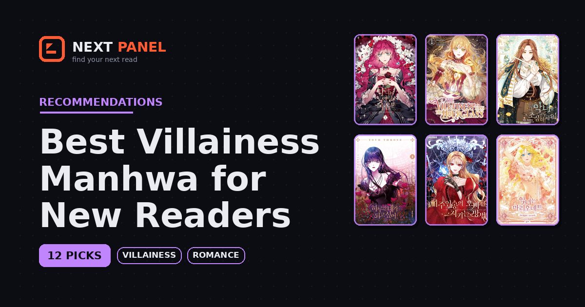 Best Villainess Manhwa for New Readers — Next Panel recommendation